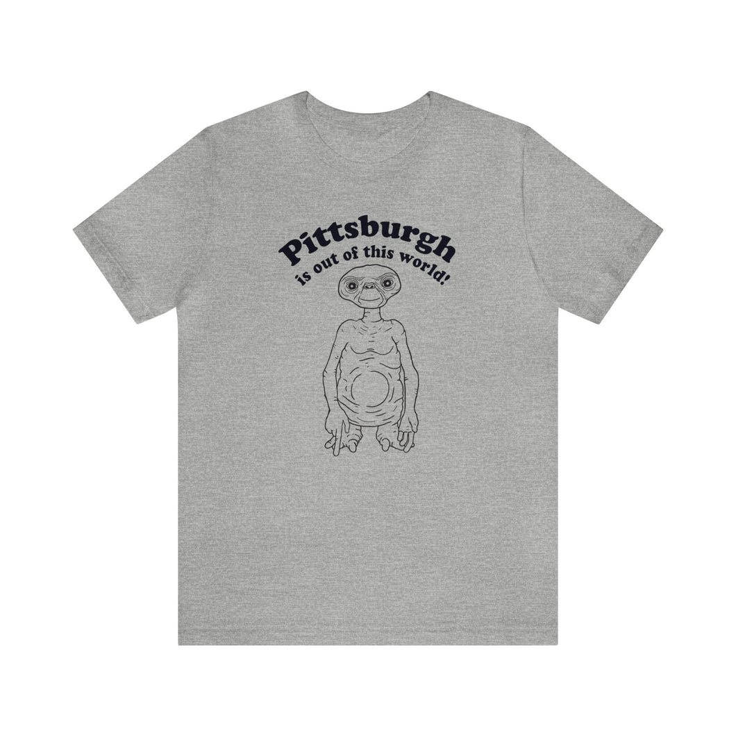 Pittsburgh is out of this world! T-Shirt