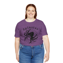 Load image into Gallery viewer, Spinster Pride T-Shirt
