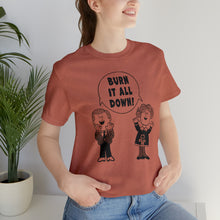 Load image into Gallery viewer, Burn it All Down Tee
